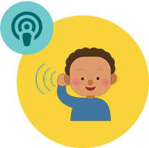 Icons of a podcast symbol and a kid holding his ear listening for something.