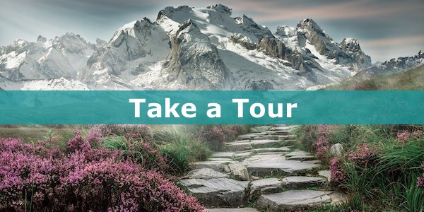 An image of a mountain landscape. Text says Take a Tour.